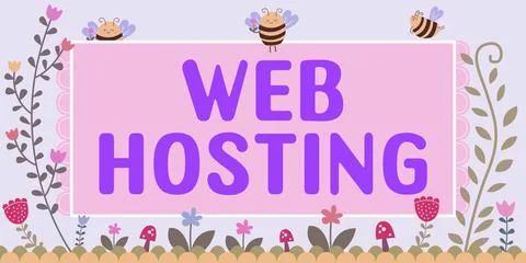 Text sign showing Web Hosting. Business showcase The activity of providing Stock Illustration