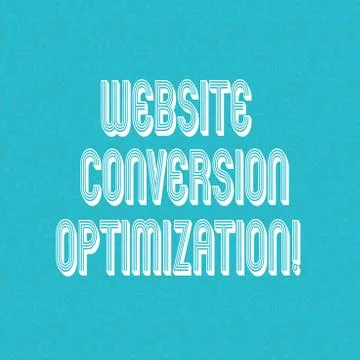 Text sign showing Website Conversion Optimization. Conceptual photo System for Stock Illustration