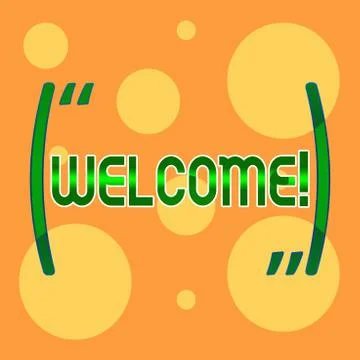 Text sign showing Welcome. Conceptual photo Warm salutation acknowledgement for Stock Illustration