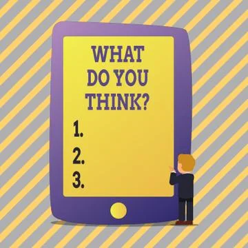 Text sign showing What Do You Thinkquestion. Conceptual photo Opinion Sentiments Stock Illustration