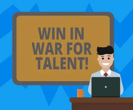 Text sign showing Win In War For Talent. Conceptual photo Fight using your best Stockillustratie