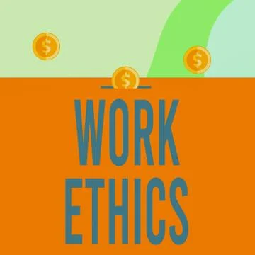 Text sign showing Work Ethics. Conceptual photo A set of values centered on the Illustrazione stock