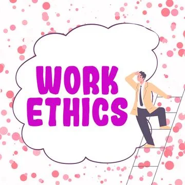 Text sign showing Work Ethics. Concept meaning A set of values centered on the Illustrazione stock