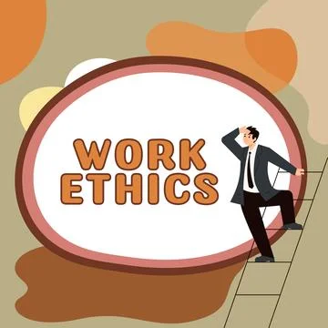 Text sign showing Work Ethics. Business showcase A set of values centered on the Stock Illustration