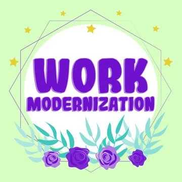 Text sign showing Work Modernization. Word for changing product service and 스톡 일러스트