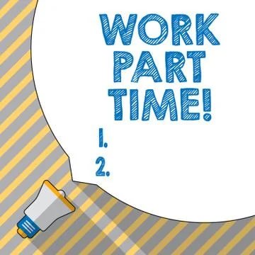 Text sign showing Work Part Time. Conceptual photo A job that is not Stock Illustration