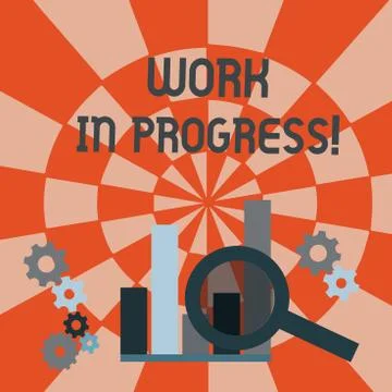 Text sign showing Work In Progress. Conceptual photo unfinished project that Illustrazione stock