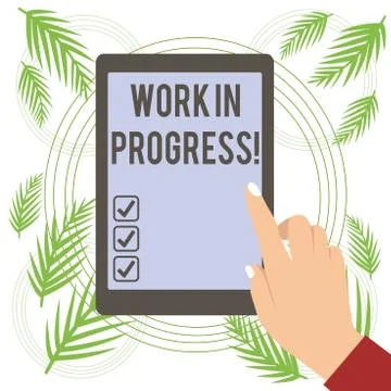 Text sign showing Work In Progress. Conceptual photo unfinished project that Stock Illustration