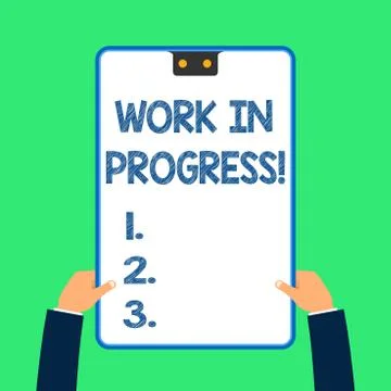 Text sign showing Work In Progress. Conceptual photo unfinished project that Stock Illustration