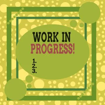 Text sign showing Work In Progress. Conceptual photo unfinished project that Illustrazione stock