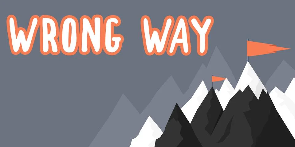 Text sign showing Wrong Way. Concept meaning taking an unsuitable or undesirable Illustrazione stock