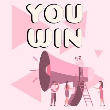 Text sign showing You Win. Conceptual photo be first in school race or Stock Illustration