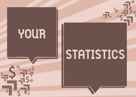 Text sign showing Your Statistics. Word Written on quality assurance financial Stock Illustration