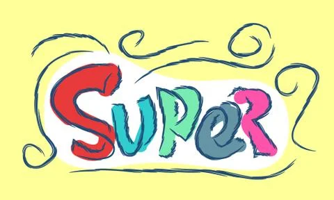 Text super cartoon hand drawn Stock Illustration