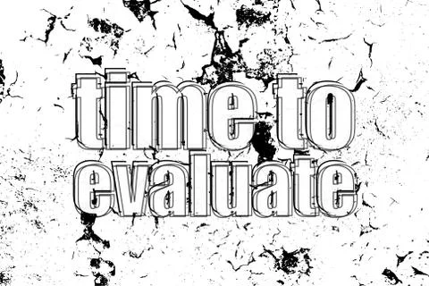 Text Time to evaluate. Business concept . Painted word on white black vintage Stock Illustration
