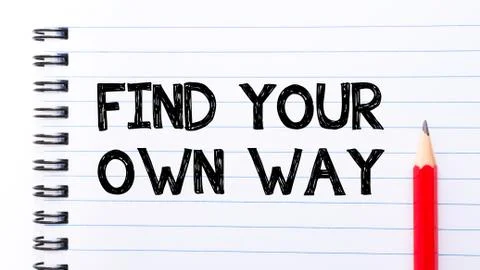 Text written on notebook page Find Your Own Way  Foto stock