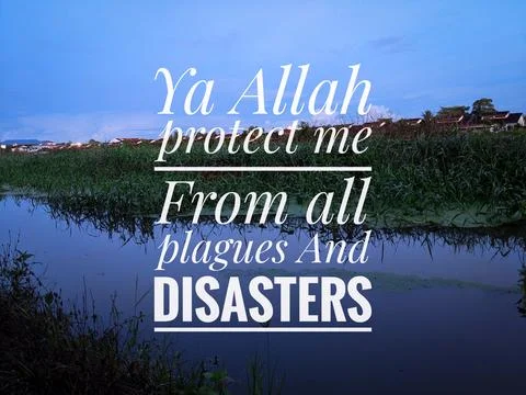Text Ya Allah protect me from all plagues and disaster Stock Photos