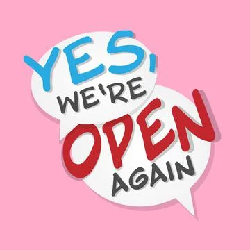 Text YES WE ARE OPEN AGAIN in speech bubbles against pink background Stock-Illustration