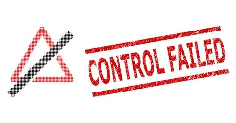 Textured Control Failed Stamp and Halftone Dotted No Danger Stock Illustration