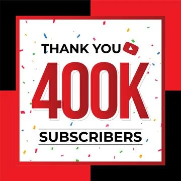 Thank You 400K Subscribers Celebration Vector Template Design Stock Illustration