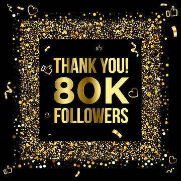 Thank you 80k or eighty thousand followers peoples, gold and black design. Stock Illustration