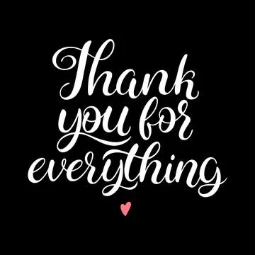 Thank you for everything calligraphy vector illustration Stock Illustration