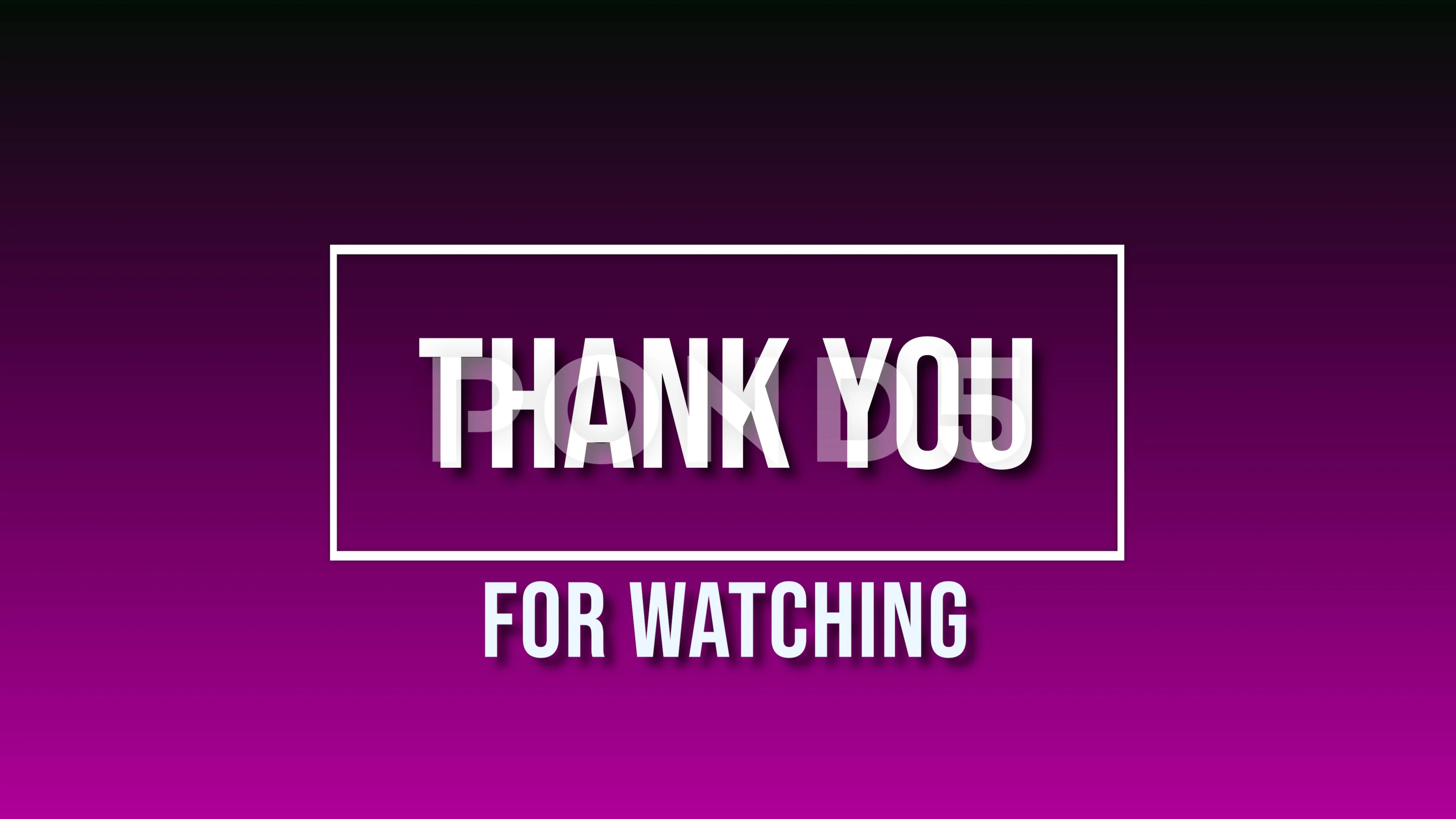 thank you for watching sign