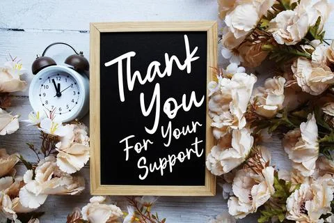 Thank You For Your Support text with flower decoration on wooden background Stock Photos
