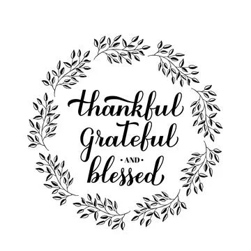 Thankful Grateful Blessed calligraphy hand lettering. Thanksgiving Day insp.. Stock Illustration