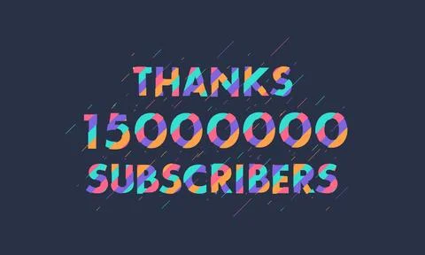 Thanks 15000000 subscribers, 15M subscribers celebration modern colorful desi Stock Illustration