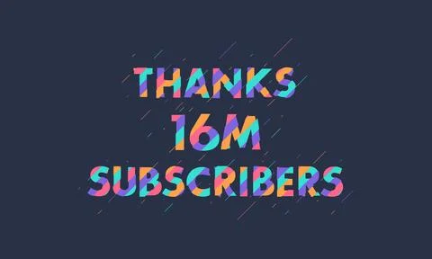 Thanks 16M subscribers, 16000000 subscribers celebration modern colorful desi Stock Illustration