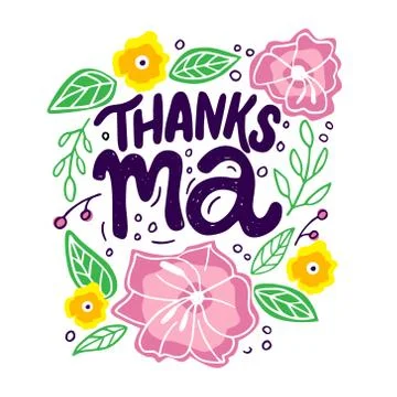 Thanks Ma hand written lettering Mothers day Stock Illustration