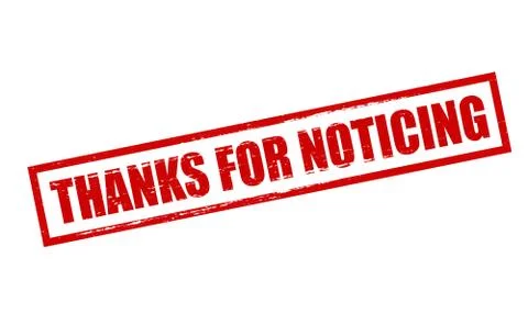 Thanks for noticing Stock Illustration