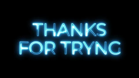 Thanks For Trying  Neon Text Animation | Encouragement and Appreciation Message Stock Footage 320391480