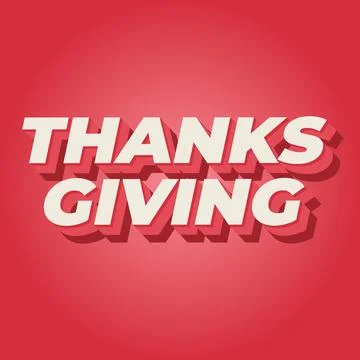 Thanksgiving text effect in bold font with 3D style Stock Illustration
