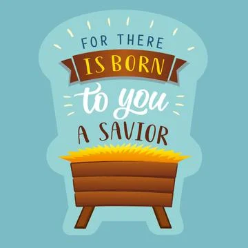 For there is Born to you a Savior Illustrazione stock