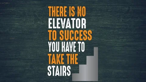 There is no elevator to success you have to take the stairs motivation quote Stock Footage 220383058