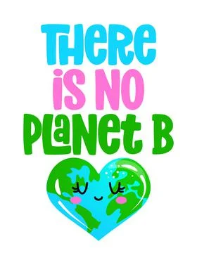 There is no Planet B - Stock-Illustration