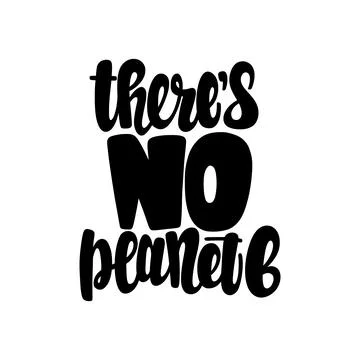 There is no Planet B Stock Illustration
