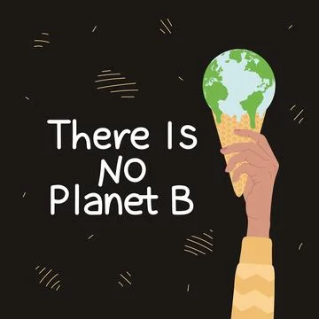 There is no planet B quote. Global warming and climate change poster with ice Stock Illustration