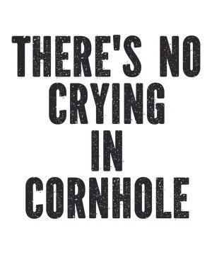 There's No Crying In Cornhole Illustrazione stock
