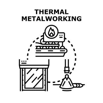 Thermal metalworking process concept for industrial production Stock Illustration