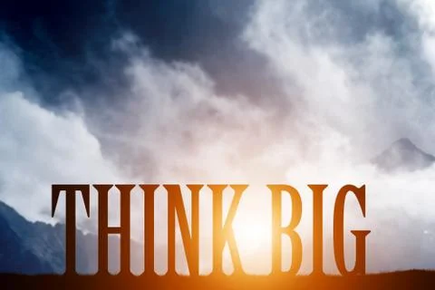 THINK BIG text on mountains landscape. Sunset sky, motivational Stock Illustration