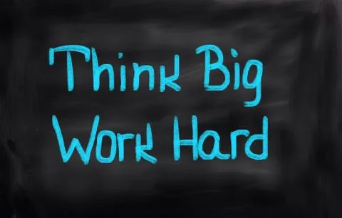 Think big work hard concept Stock Illustration