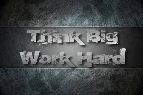 Think big work hard concept Stock Illustration