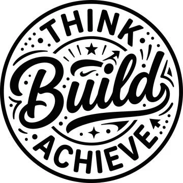 Think Build Achieve Round Typographic Inspirational Logo Graphic Illustration Stock Illustration