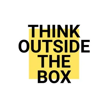 Think outside box concept vector business positive out quote motivation title Stock Illustration