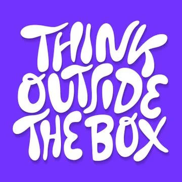 Think outside the box- hand drawn lettering. Stock Illustration