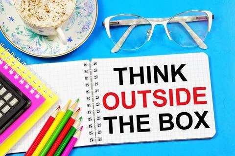 Think outside the box. A text label in the planning notebook. Stock Photos