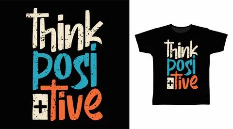 Think positive typography design vector illustration ready for print on tee.. Stock Illustration